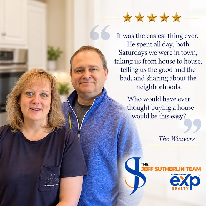 Testimonial from the Weavers: &ldquo;It was the easiest thing ever. He spent all day, both Saturdays we were in town, taking us from house to house, telling us the good and the bad, and sharing about the neighborhoods. Who would have ever thought buying a house would be this easy?&rdquo;